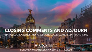 Closing Comments and Adjourn